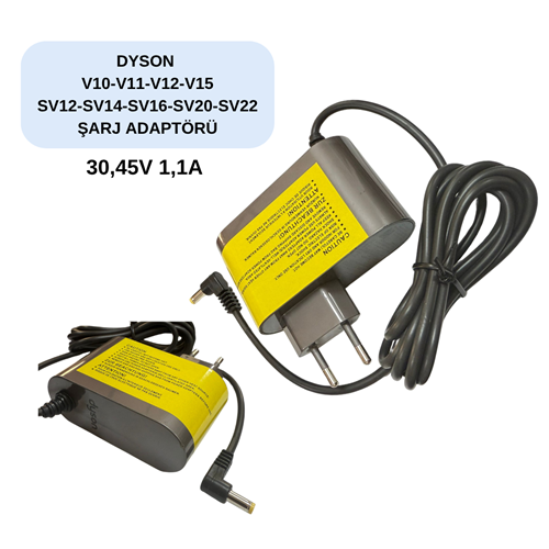 DYSON 30-45V ŞARJ ADAPTÖR V10-V11-V12-V15 DHL