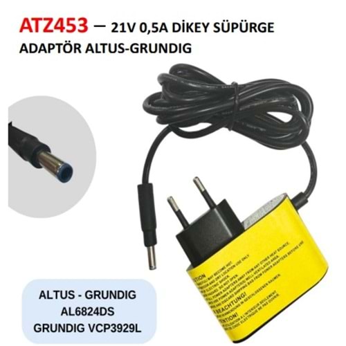 ALTUS GRUNDİG 21V 0,5 AH DİK SÜPÜRGE ADAPTÖRÜ