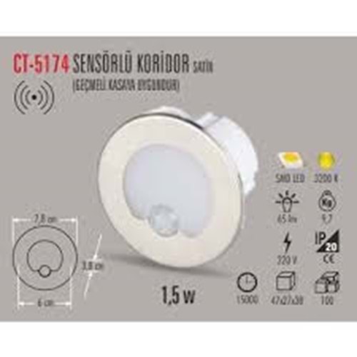 CT-5174 Yuvarlak 1,5W GÜNIŞIĞI - Sensörlü Koridor Armatürü